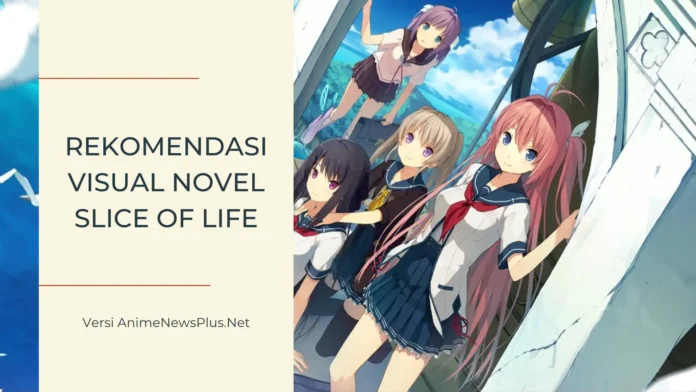 Rekomendasi Visual Novel Slice of Life