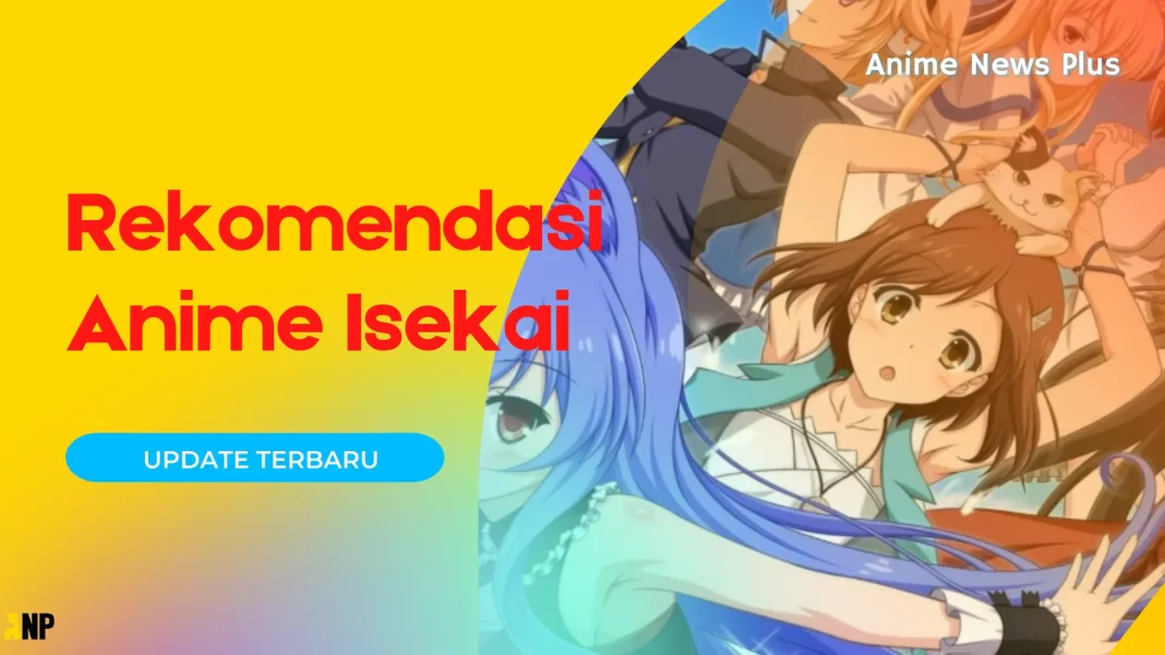 rekomendasi anime isekai