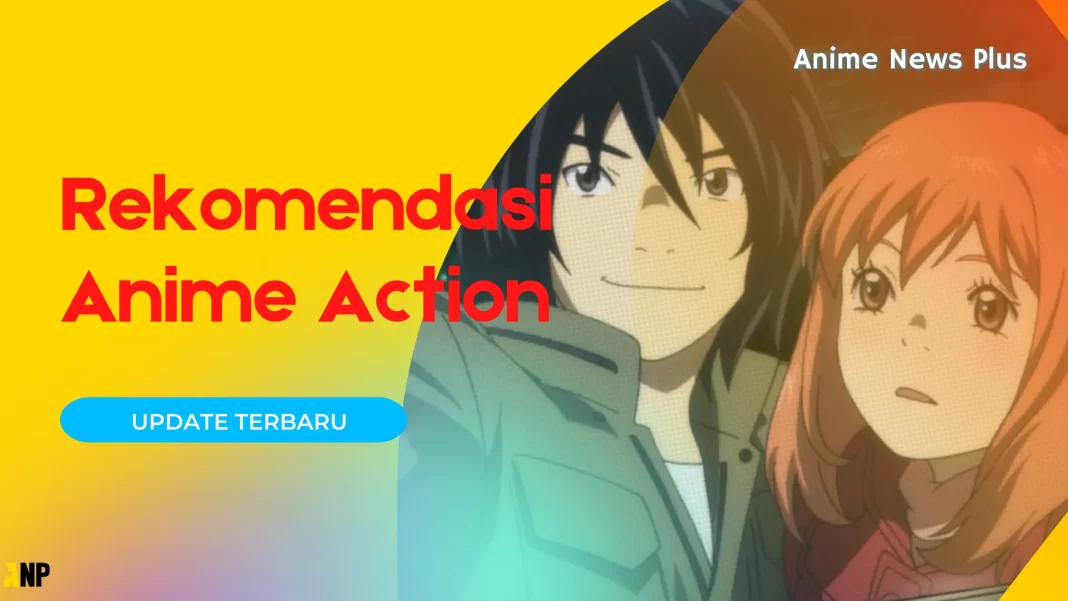 rekomendasi anime action