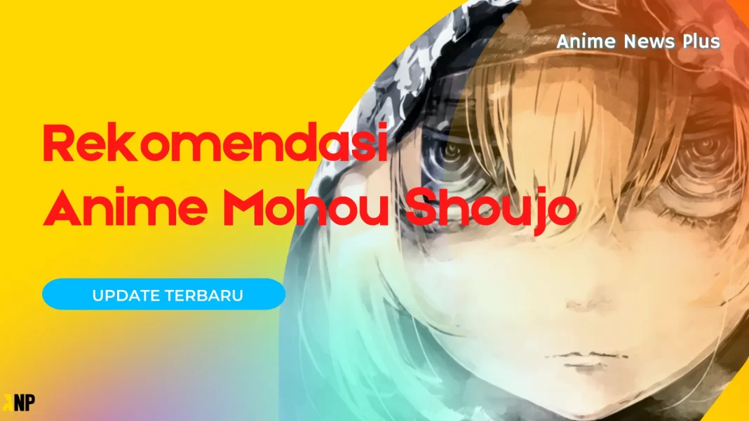 rekomendasi anime mahou shoujo