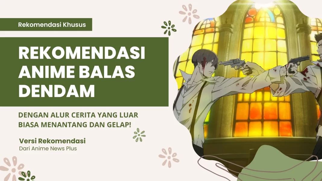 rekomendasi anime balas dendam