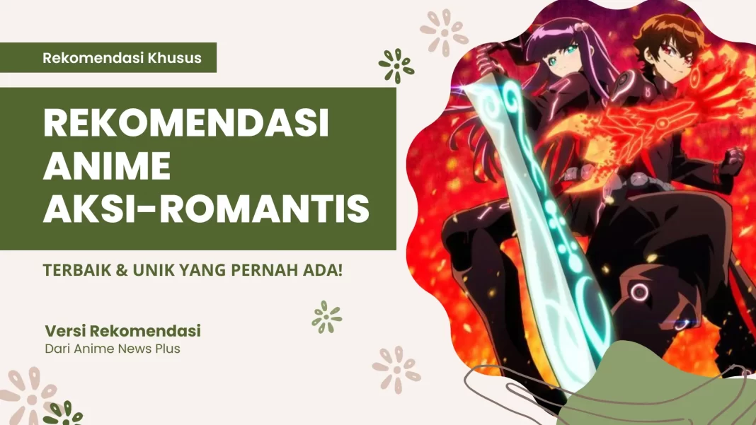 rekomendasi anime aksi romantis