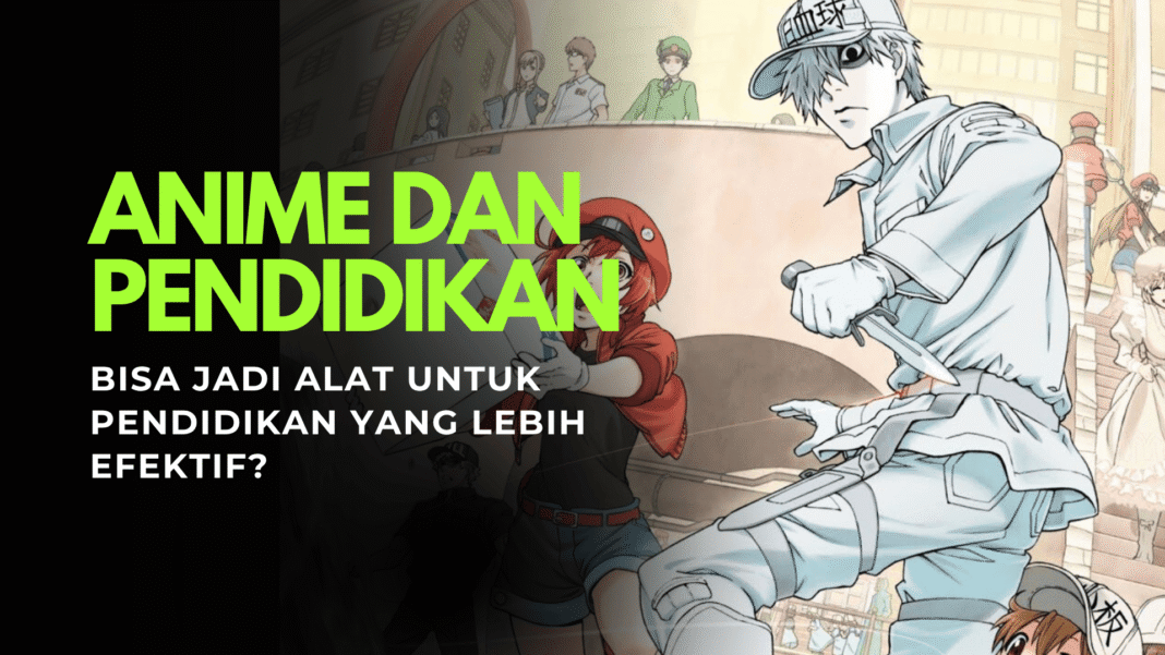 Anime dan Pendidikan