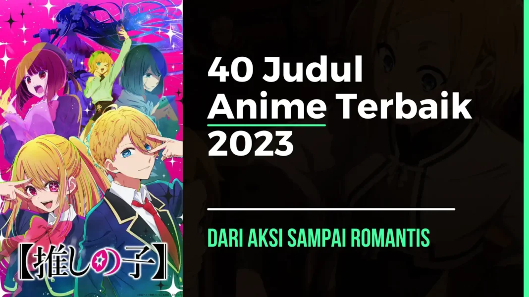 40 judul anime terbaik 2023